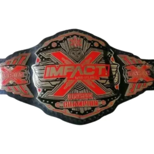 TNA IMPACT X Division Wrestling Championship Title Belt - custom championship belts