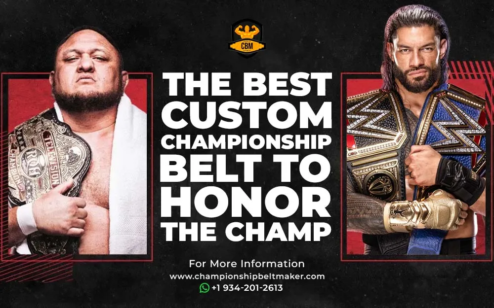 The Best Custom Championship Belt To Honor The Champ