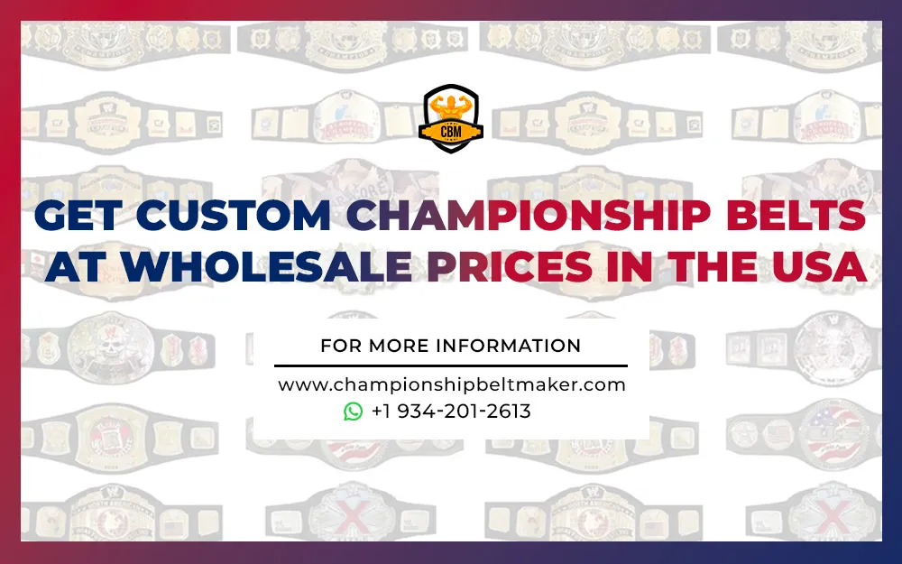 Get Custom Championship Belts At Wholesale Prices In the USA
