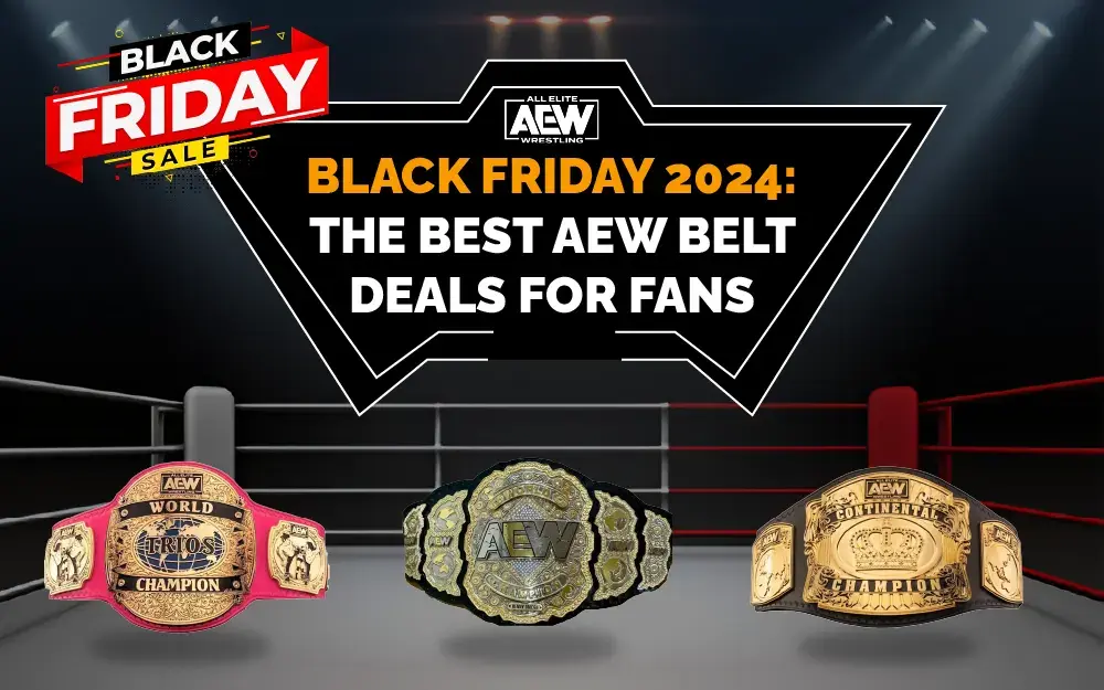 Black Friday 2024 The Best AEW Belt Deals for Fans - banner