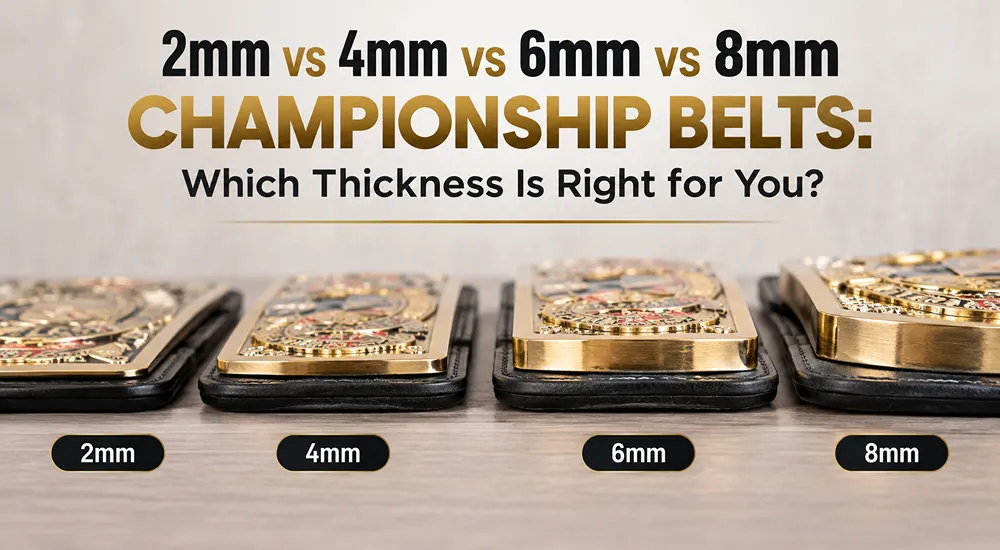 2mm 4mm 6mm and 8mm championship belt plate thickness comparison